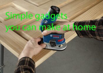 Simple gadgets you can make at home: Simple gadgets you can make at home